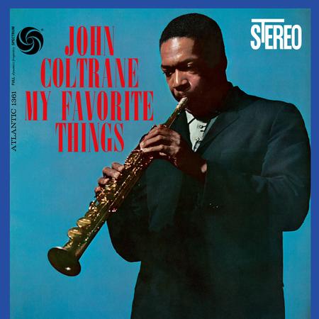 John Coltrane - My Favorite Things